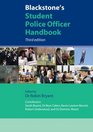 Blackstone's Student Police Officer Handbook 2009