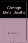 Chicago Metalsmiths