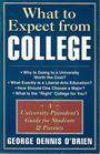 What to Expect from College A University President's Guide for Students and Parents