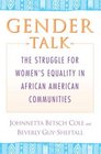 Gender Talk The Struggle for Women's Equality in African American Communities