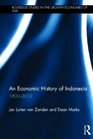 An Economic History of Indonesia 18002010