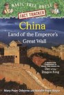 China Land of the Emperor's Great Wall A Nonfiction Companion To Magic Tree House 14 Day Of The Dragon King