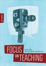 Focus on Teaching Using Video for HighImpact Instruction