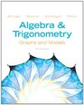 Algebra and Trigonometry Graphs and Models and Graphing Calculator Manual Package