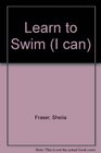 Learn to Swim