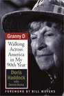 Granny D Walking Across America in My 90th Year