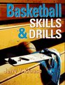 Basketball Skills  Drills