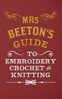 Mrs Beeton's Guide to Embroidery