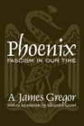 Phoenix Facism in Our Time