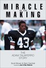Miracle in the Making: The Adam Taliaferro Story