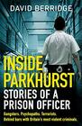 Inside Parkhurst Stories of a Prison Officer