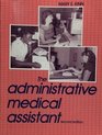 The administrative medical assistant