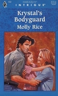 Krystal's Bodyguard (Harlequin Intrigue, No 432)