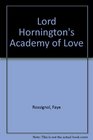 Lord Hornington's Academy of Love