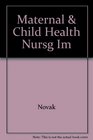 Maternal  Child Health Nursg IM