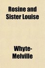 Rosine and Sister Louise