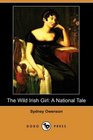 The Wild Irish Girl A National Tale