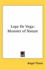 Lope De Vega Monster of Nature