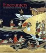 Encounters  The Meeting of Asia and Europe 1500  1800