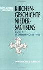 Kirchengeschichte Niedersachsens Bd2 Vom Deutschen Bund 1815 bis zur Grndung der Evangelischen Kirche in Deutschland 1948