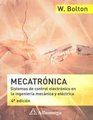 Mecatronica Sistemas de Control Electronico en la Ingenieria Mecanica y Electrica