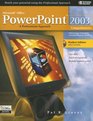 MS Office PowerPoint 2003 Professional Approach with CDROM