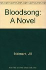 Bloodsong  A Novel
