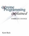 Extreme Programming Explained Embrace Change AND Software Engineering