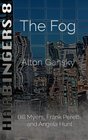 The Fog (Harbingers) (Volume 8)