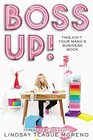 Boss Up!: This Ain?t Your Mama?s Business Book