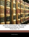 Revue Critique De Droit International Priv Volume 13