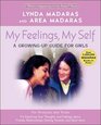 My Feelings My Self A GrowingUp Journal for Girls Second Edition