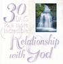 30 Days to a More Incredible Relationship with God