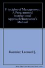 Principles of Management A Programmed Instructional Approach/Instructor's Manual
