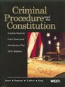 Criminal Procedure and the Constitution Leading Supreme Court Cases and Introductory Text 2011