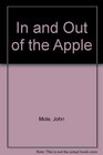 In and Out of the Apple