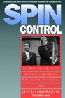 Spin Control The White House Office of Communications and the Management of Presidential News