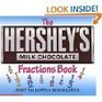 The Hersheys Milk Chocolate Bar Fractions Book