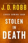 Stolen in Death (In Death, 62)