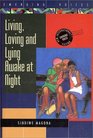 Living, Loving and Lying Awake at Night (Emerging Voices)