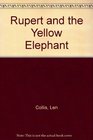Rupert and the Yellow Elephant