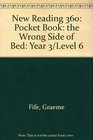 New Reading 360 Pocket Book the Wrong Side of Bed Year 3/Level 6