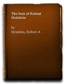 The best of Robert Heinlein