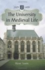 The University in Medieval Life 11791499