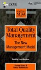 Total Quality Management The New Management Model