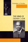 The Mind of Oliver C Cox