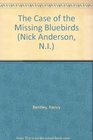 The Case of the Missing Bluebirds