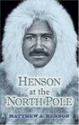 Henson at the North Pole