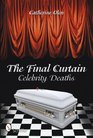 The Final Curtain  Celebrity Deaths