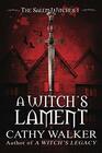 A Witch's Lament (The Salem Witches) (Volume 1)